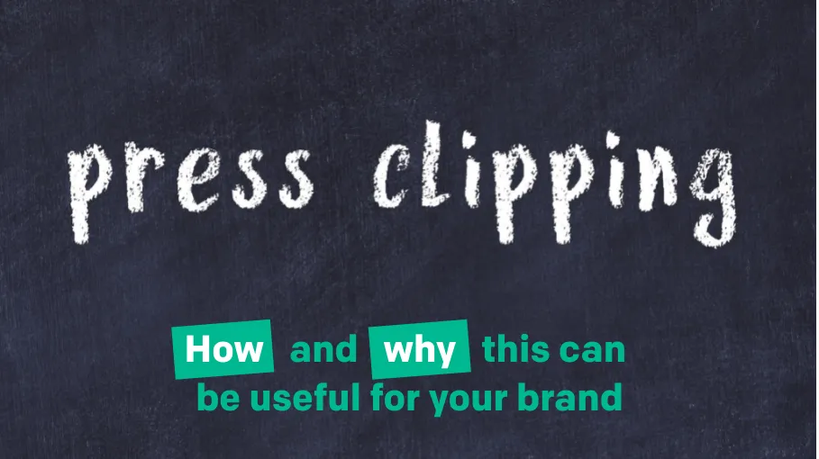 Press clipping: why you need one in your communication strategy?